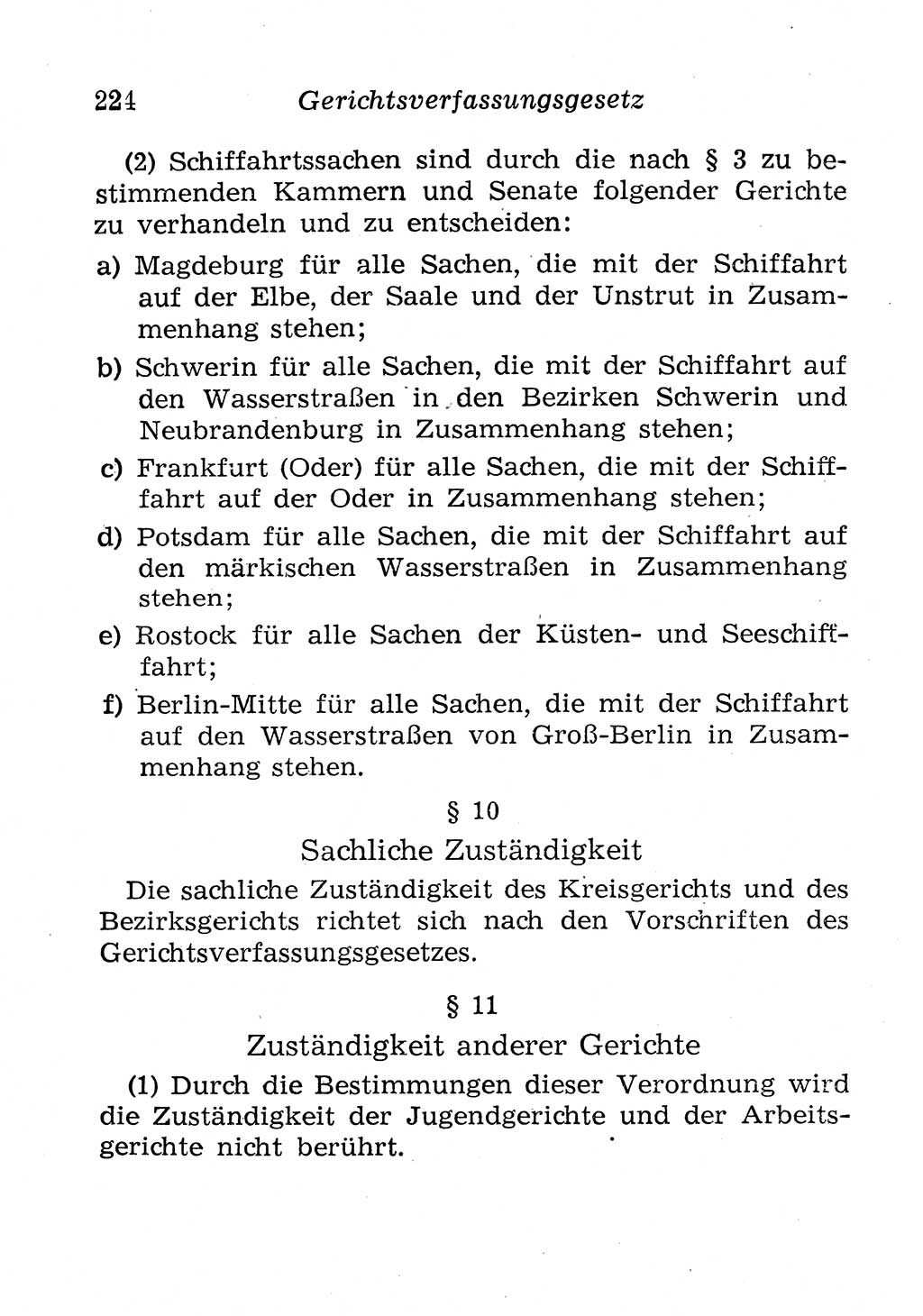 Strafprozeßordnung (StPO), Gerichtsverfassungsgesetz (GVG), Staatsanwaltsgesetz (StAG), Jugendgerichtsgesetz (JGG) und Strafregistergesetz (StRegG) [Deutsche Demokratische Republik (DDR)] 1958, Seite 224 (StPO GVG StAG JGG StRegG DDR 1958, S. 224)