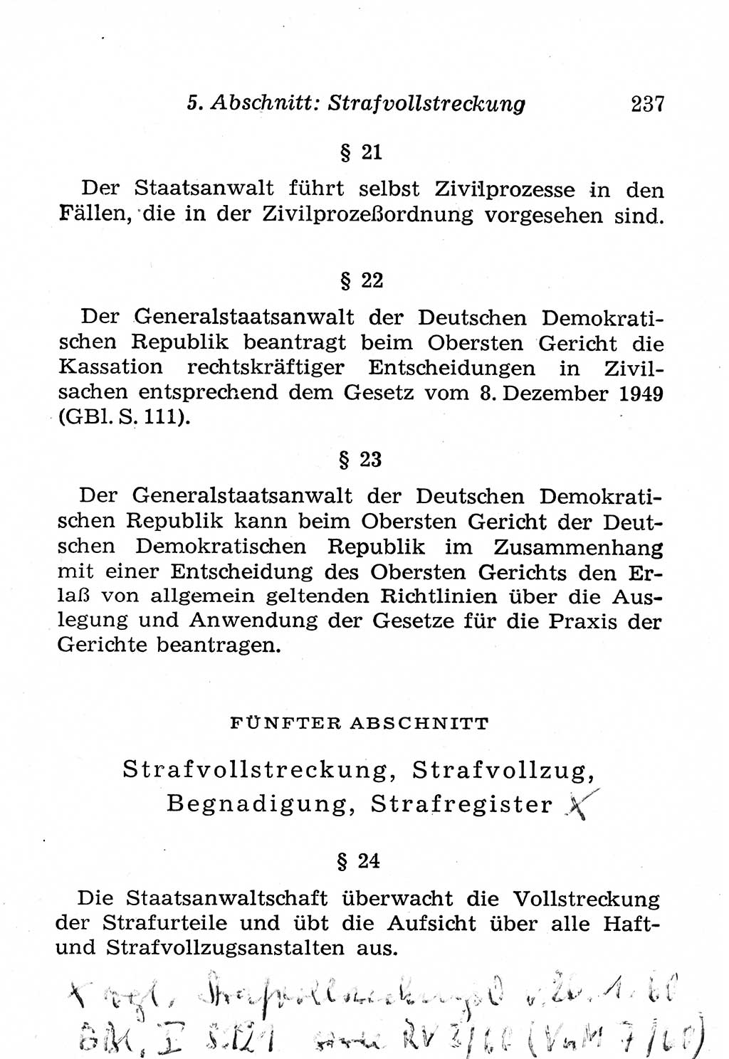 Strafprozeßordnung (StPO), Gerichtsverfassungsgesetz (GVG), Staatsanwaltsgesetz (StAG), Jugendgerichtsgesetz (JGG) und Strafregistergesetz (StRegG) [Deutsche Demokratische Republik (DDR)] 1958, Seite 237 (StPO GVG StAG JGG StRegG DDR 1958, S. 237)