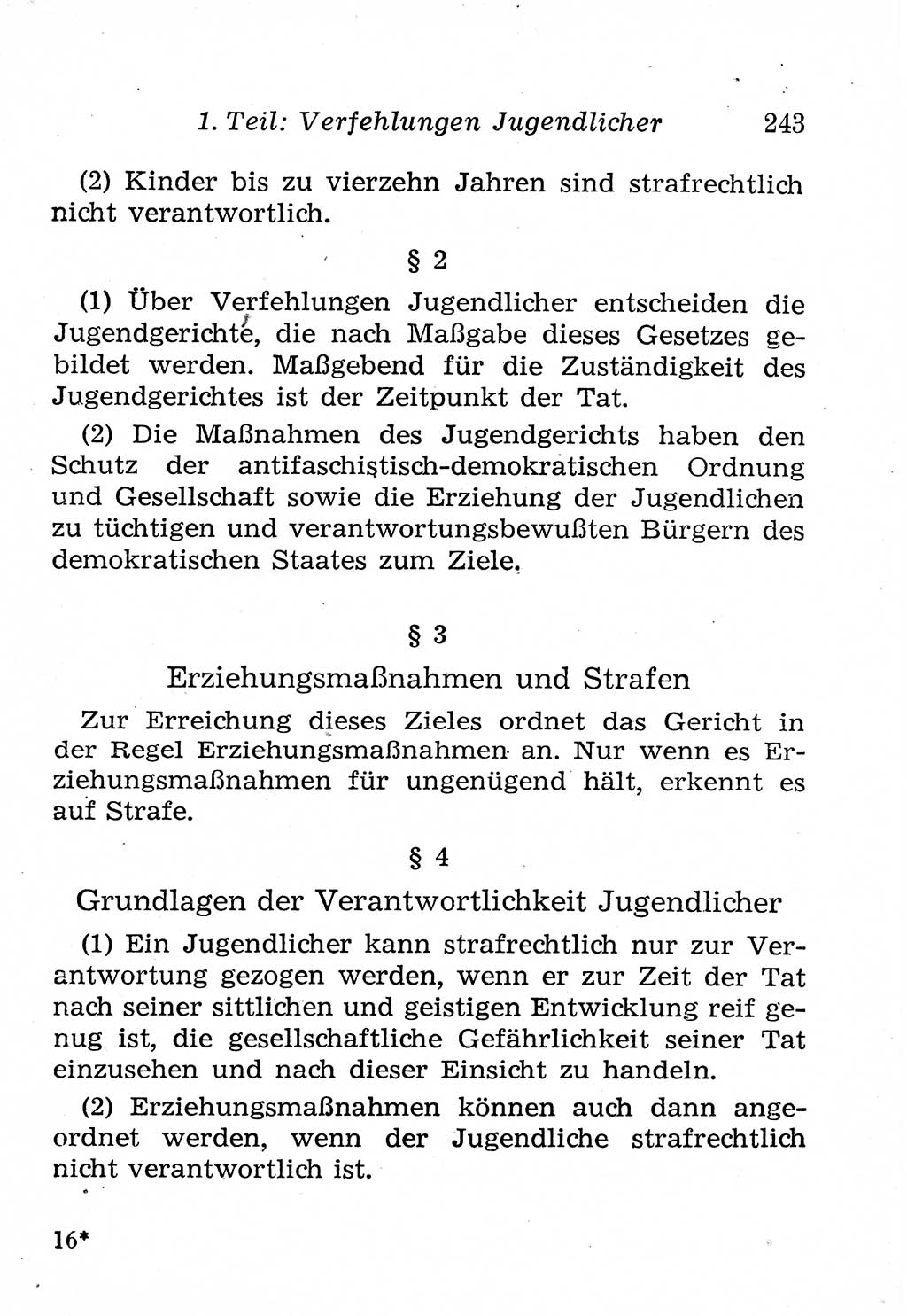 Strafprozeßordnung (StPO), Gerichtsverfassungsgesetz (GVG), Staatsanwaltsgesetz (StAG), Jugendgerichtsgesetz (JGG) und Strafregistergesetz (StRegG) [Deutsche Demokratische Republik (DDR)] 1958, Seite 243 (StPO GVG StAG JGG StRegG DDR 1958, S. 243)