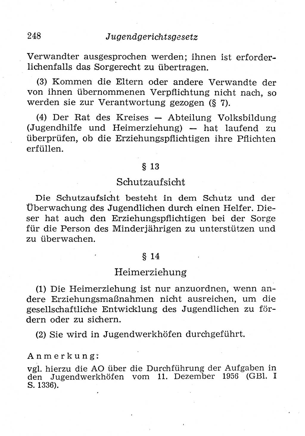 Strafprozeßordnung (StPO), Gerichtsverfassungsgesetz (GVG), Staatsanwaltsgesetz (StAG), Jugendgerichtsgesetz (JGG) und Strafregistergesetz (StRegG) [Deutsche Demokratische Republik (DDR)] 1958, Seite 248 (StPO GVG StAG JGG StRegG DDR 1958, S. 248)