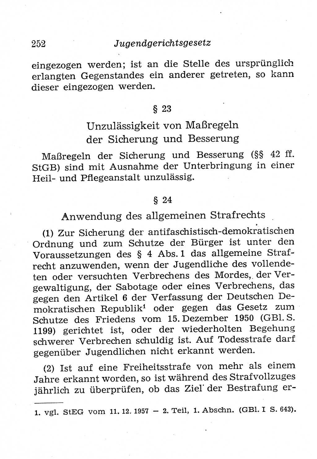 Strafprozeßordnung (StPO), Gerichtsverfassungsgesetz (GVG), Staatsanwaltsgesetz (StAG), Jugendgerichtsgesetz (JGG) und Strafregistergesetz (StRegG) [Deutsche Demokratische Republik (DDR)] 1958, Seite 252 (StPO GVG StAG JGG StRegG DDR 1958, S. 252)