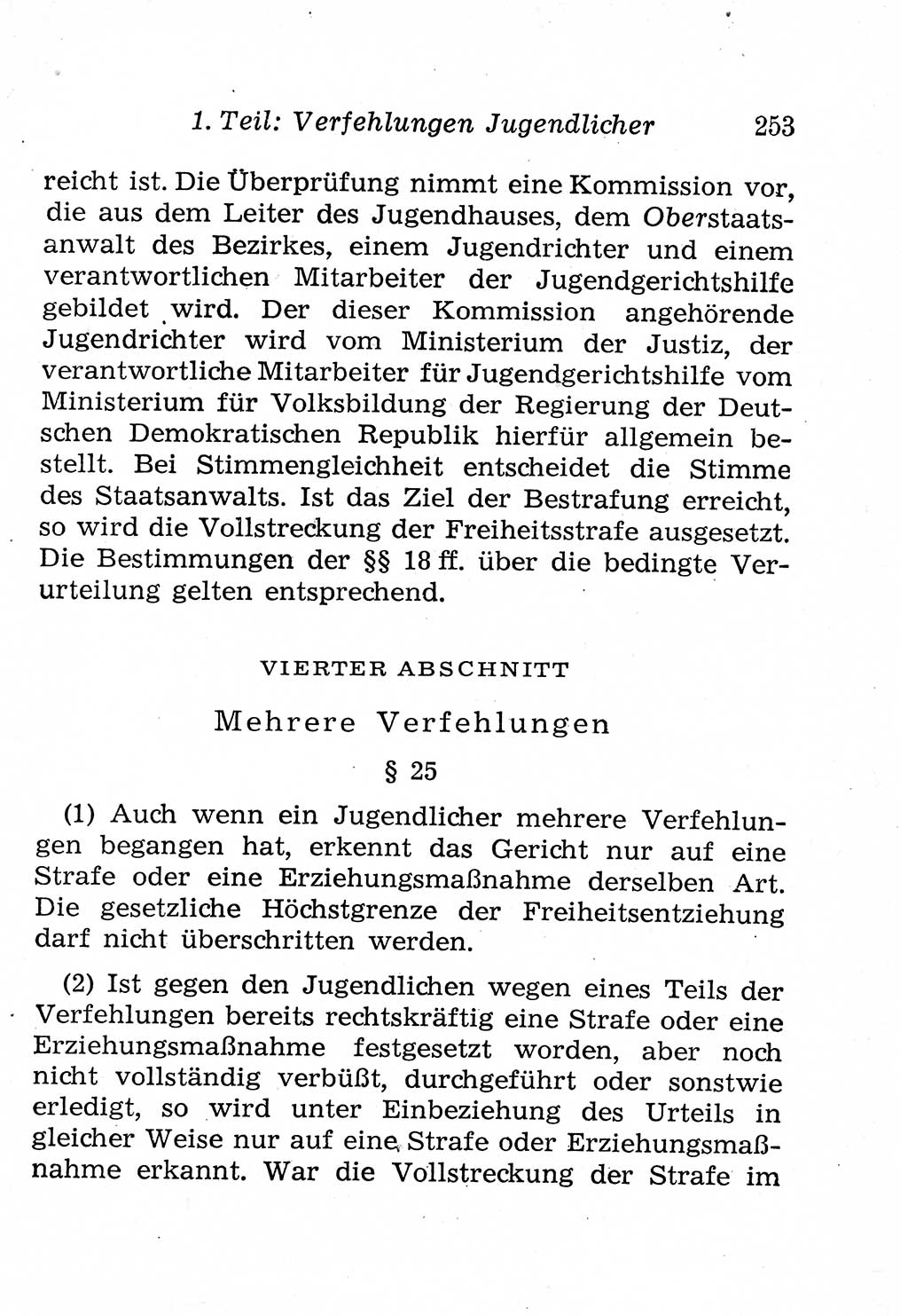 Strafprozeßordnung (StPO), Gerichtsverfassungsgesetz (GVG), Staatsanwaltsgesetz (StAG), Jugendgerichtsgesetz (JGG) und Strafregistergesetz (StRegG) [Deutsche Demokratische Republik (DDR)] 1958, Seite 253 (StPO GVG StAG JGG StRegG DDR 1958, S. 253)