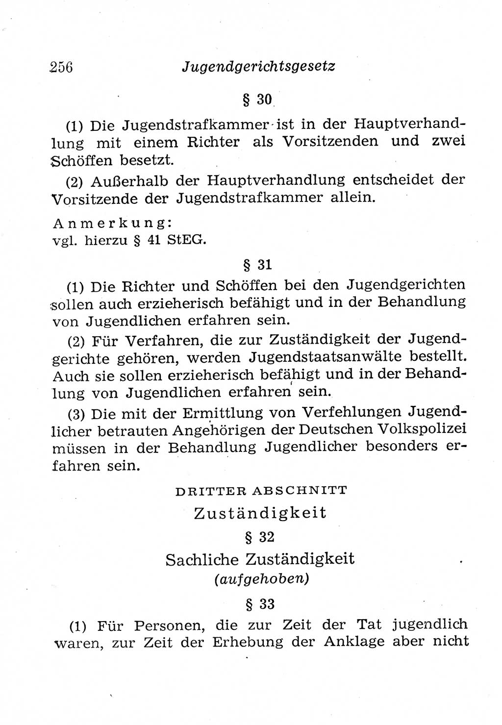 Strafprozeßordnung (StPO), Gerichtsverfassungsgesetz (GVG), Staatsanwaltsgesetz (StAG), Jugendgerichtsgesetz (JGG) und Strafregistergesetz (StRegG) [Deutsche Demokratische Republik (DDR)] 1958, Seite 256 (StPO GVG StAG JGG StRegG DDR 1958, S. 256)