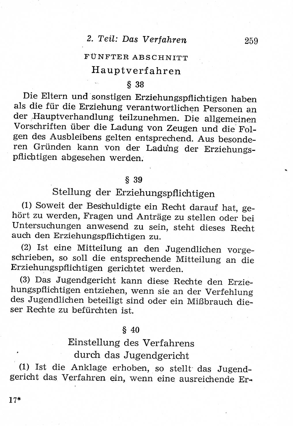 Strafprozeßordnung (StPO), Gerichtsverfassungsgesetz (GVG), Staatsanwaltsgesetz (StAG), Jugendgerichtsgesetz (JGG) und Strafregistergesetz (StRegG) [Deutsche Demokratische Republik (DDR)] 1958, Seite 259 (StPO GVG StAG JGG StRegG DDR 1958, S. 259)