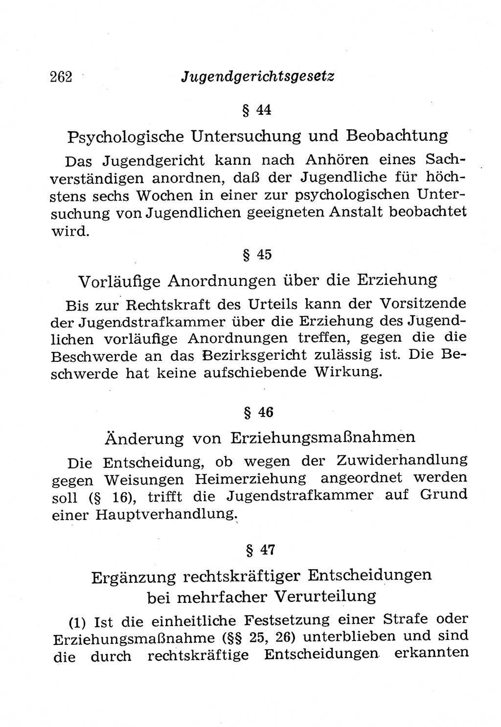 Strafprozeßordnung (StPO), Gerichtsverfassungsgesetz (GVG), Staatsanwaltsgesetz (StAG), Jugendgerichtsgesetz (JGG) und Strafregistergesetz (StRegG) [Deutsche Demokratische Republik (DDR)] 1958, Seite 262 (StPO GVG StAG JGG StRegG DDR 1958, S. 262)