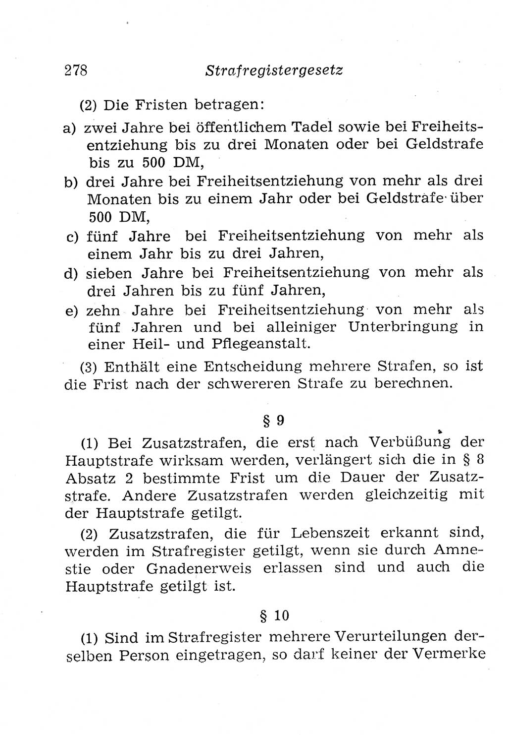 Strafprozeßordnung (StPO), Gerichtsverfassungsgesetz (GVG), Staatsanwaltsgesetz (StAG), Jugendgerichtsgesetz (JGG) und Strafregistergesetz (StRegG) [Deutsche Demokratische Republik (DDR)] 1958, Seite 278 (StPO GVG StAG JGG StRegG DDR 1958, S. 278)