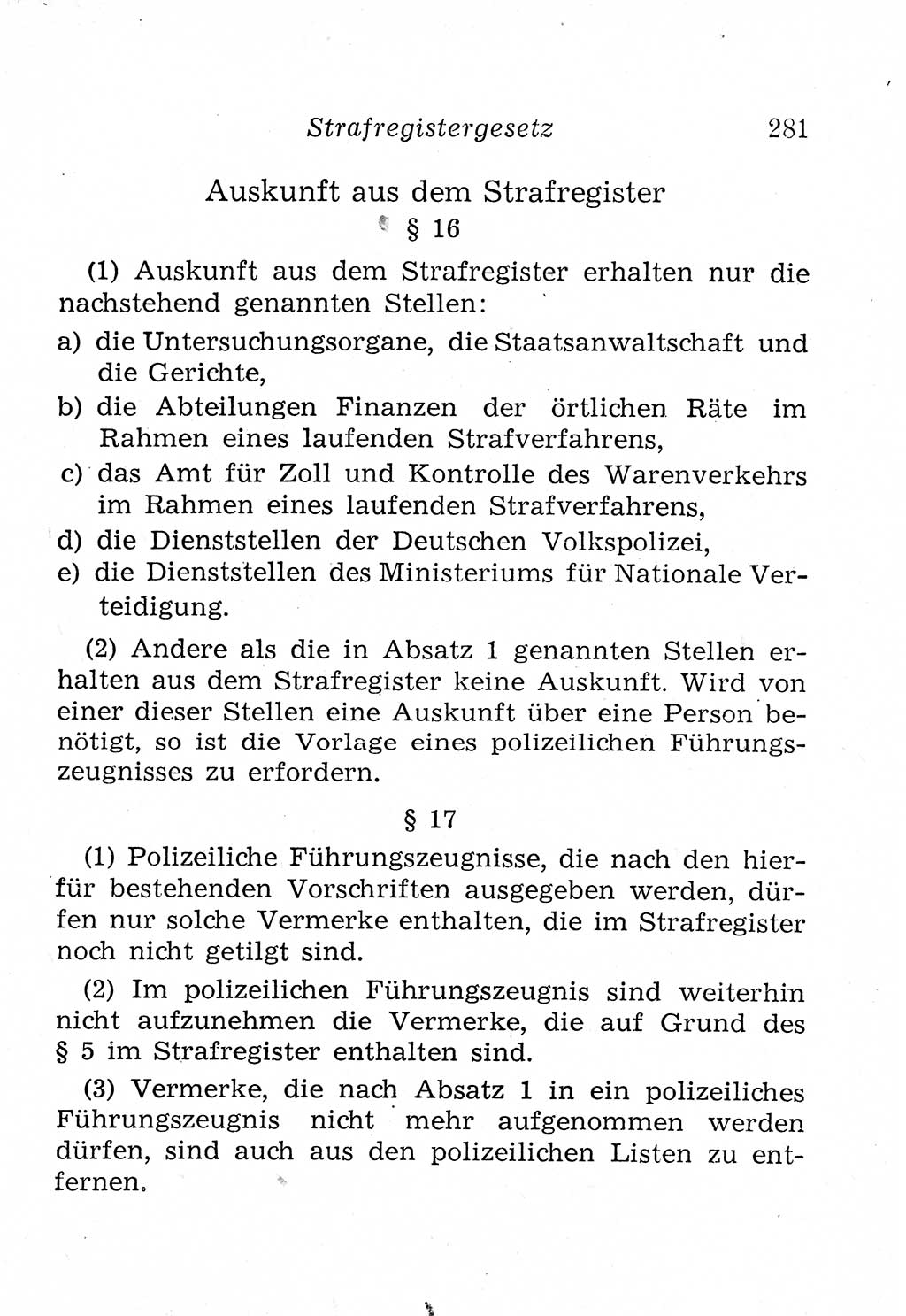 Strafprozeßordnung (StPO), Gerichtsverfassungsgesetz (GVG), Staatsanwaltsgesetz (StAG), Jugendgerichtsgesetz (JGG) und Strafregistergesetz (StRegG) [Deutsche Demokratische Republik (DDR)] 1958, Seite 281 (StPO GVG StAG JGG StRegG DDR 1958, S. 281)