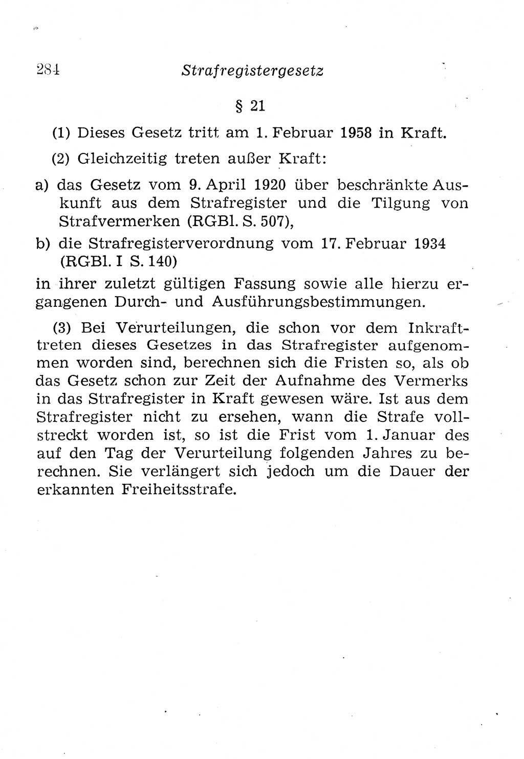 Strafprozeßordnung (StPO), Gerichtsverfassungsgesetz (GVG), Staatsanwaltsgesetz (StAG), Jugendgerichtsgesetz (JGG) und Strafregistergesetz (StRegG) [Deutsche Demokratische Republik (DDR)] 1958, Seite 284 (StPO GVG StAG JGG StRegG DDR 1958, S. 284)