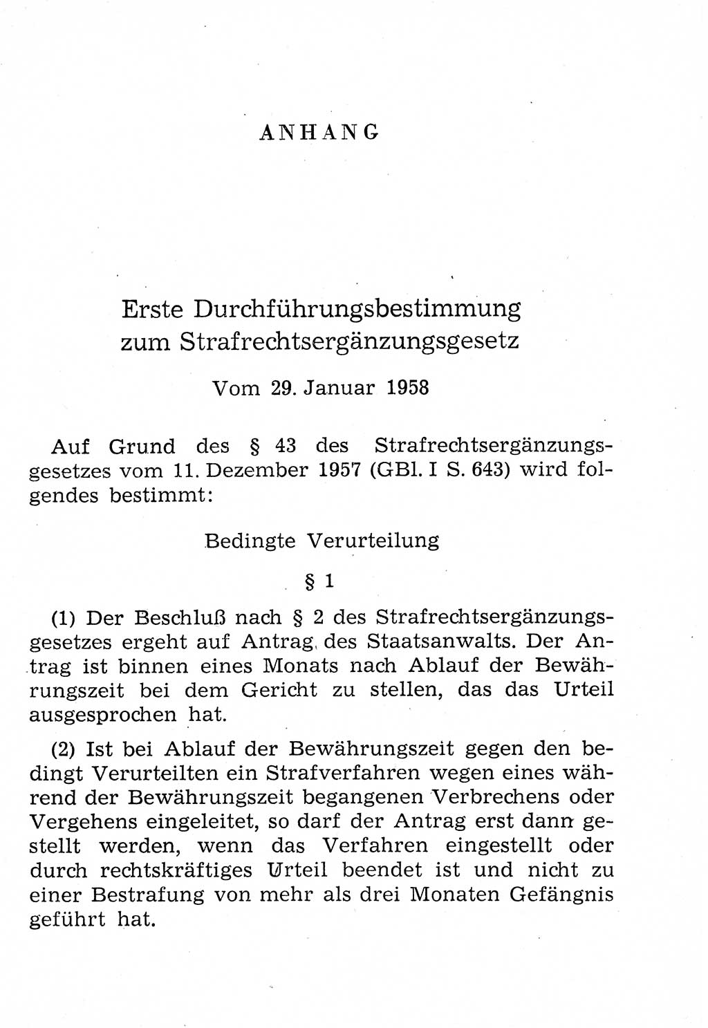 Strafprozeßordnung (StPO), Gerichtsverfassungsgesetz (GVG), Staatsanwaltsgesetz (StAG), Jugendgerichtsgesetz (JGG) und Strafregistergesetz (StRegG) [Deutsche Demokratische Republik (DDR)] 1958, Seite 293 (StPO GVG StAG JGG StRegG DDR 1958, S. 293)