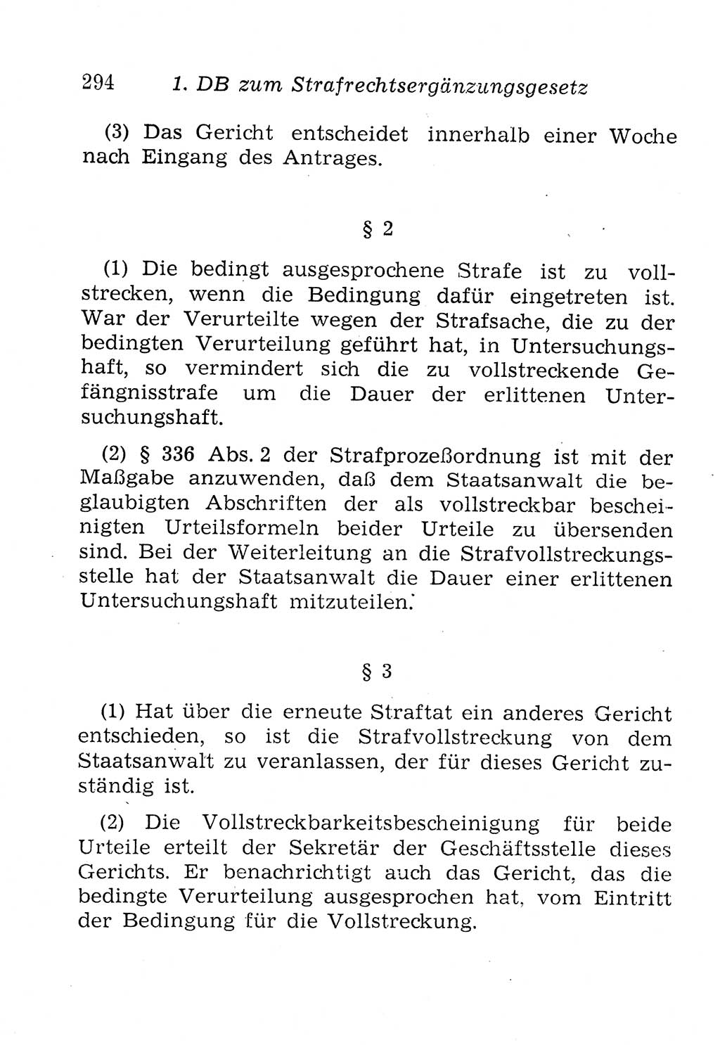 Strafprozeßordnung (StPO), Gerichtsverfassungsgesetz (GVG), Staatsanwaltsgesetz (StAG), Jugendgerichtsgesetz (JGG) und Strafregistergesetz (StRegG) [Deutsche Demokratische Republik (DDR)] 1958, Seite 294 (StPO GVG StAG JGG StRegG DDR 1958, S. 294)