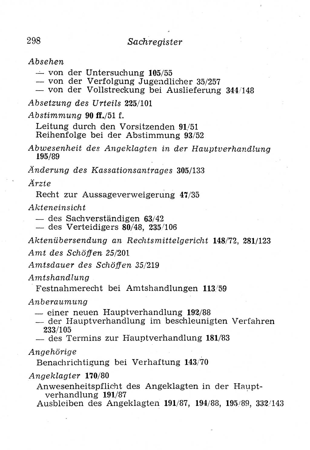 Strafprozeßordnung (StPO), Gerichtsverfassungsgesetz (GVG), Staatsanwaltsgesetz (StAG), Jugendgerichtsgesetz (JGG) und Strafregistergesetz (StRegG) [Deutsche Demokratische Republik (DDR)] 1958, Seite 298 (StPO GVG StAG JGG StRegG DDR 1958, S. 298)