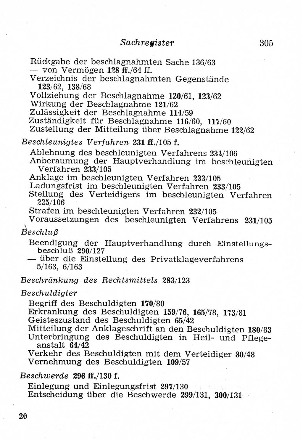 Strafprozeßordnung (StPO), Gerichtsverfassungsgesetz (GVG), Staatsanwaltsgesetz (StAG), Jugendgerichtsgesetz (JGG) und Strafregistergesetz (StRegG) [Deutsche Demokratische Republik (DDR)] 1958, Seite 305 (StPO GVG StAG JGG StRegG DDR 1958, S. 305)
