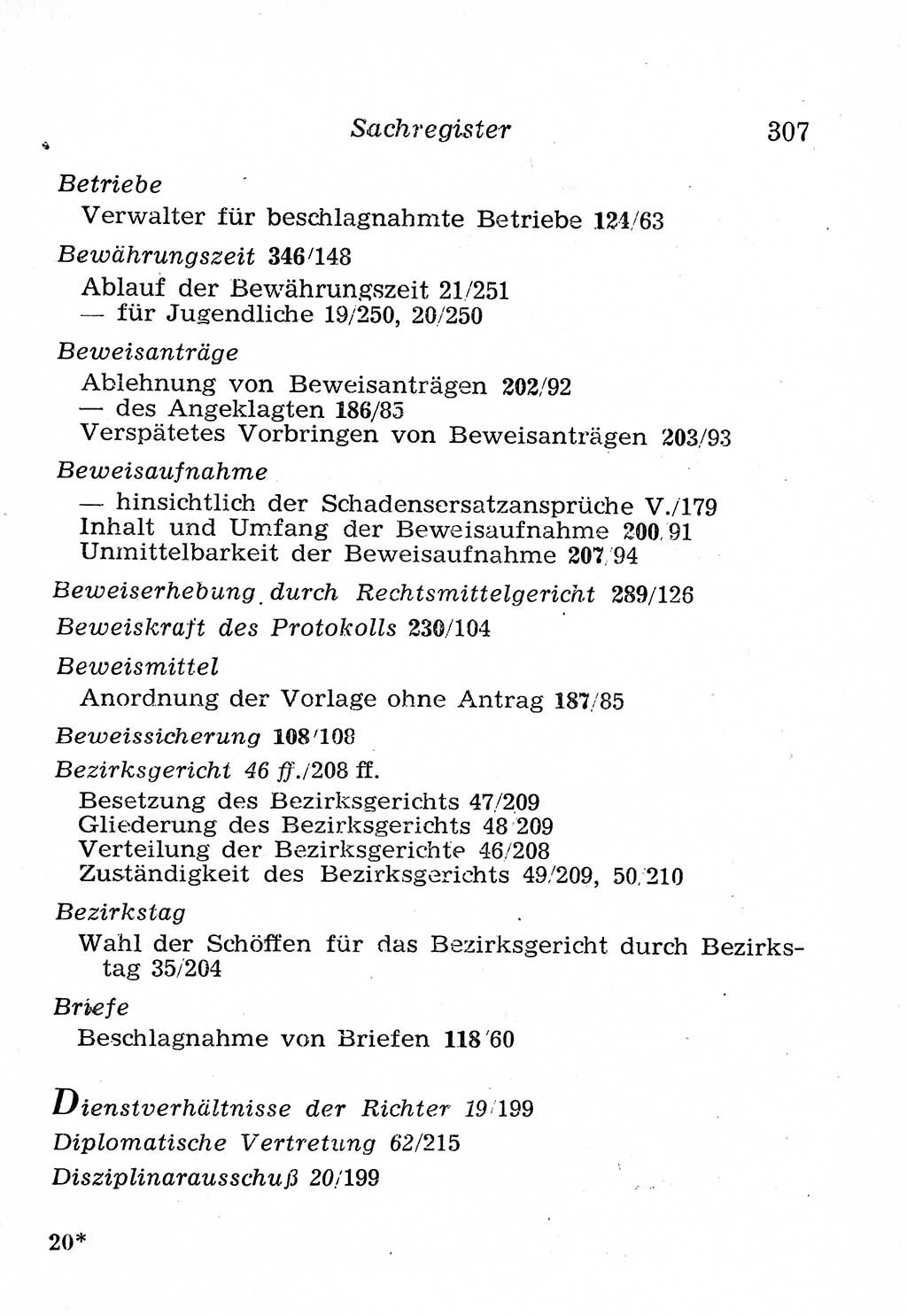 Strafprozeßordnung (StPO), Gerichtsverfassungsgesetz (GVG), Staatsanwaltsgesetz (StAG), Jugendgerichtsgesetz (JGG) und Strafregistergesetz (StRegG) [Deutsche Demokratische Republik (DDR)] 1958, Seite 307 (StPO GVG StAG JGG StRegG DDR 1958, S. 307)