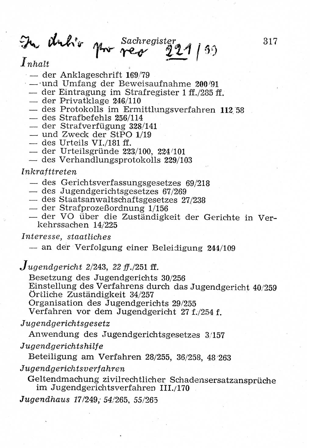 Strafprozeßordnung (StPO), Gerichtsverfassungsgesetz (GVG), Staatsanwaltsgesetz (StAG), Jugendgerichtsgesetz (JGG) und Strafregistergesetz (StRegG) [Deutsche Demokratische Republik (DDR)] 1958, Seite 317 (StPO GVG StAG JGG StRegG DDR 1958, S. 317)