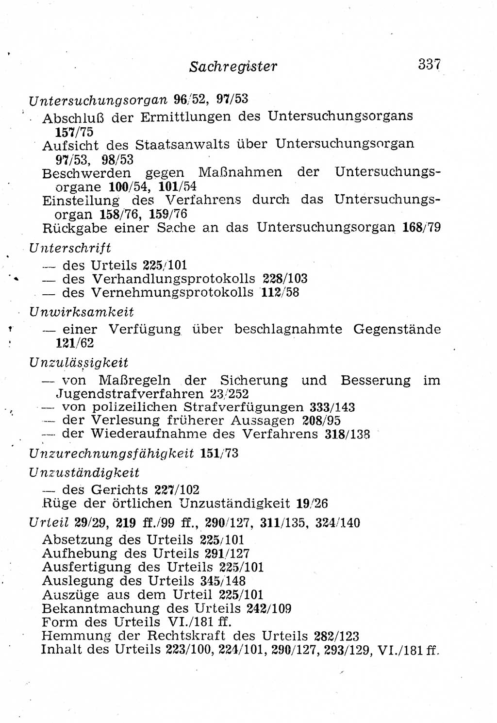 Strafprozeßordnung (StPO), Gerichtsverfassungsgesetz (GVG), Staatsanwaltsgesetz (StAG), Jugendgerichtsgesetz (JGG) und Strafregistergesetz (StRegG) [Deutsche Demokratische Republik (DDR)] 1958, Seite 337 (StPO GVG StAG JGG StRegG DDR 1958, S. 337)