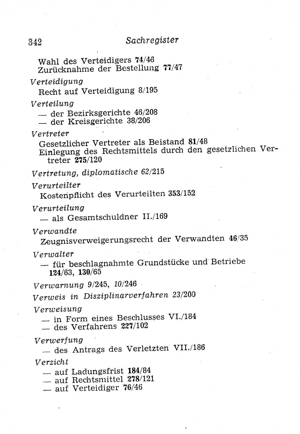 Strafprozeßordnung (StPO), Gerichtsverfassungsgesetz (GVG), Staatsanwaltsgesetz (StAG), Jugendgerichtsgesetz (JGG) und Strafregistergesetz (StRegG) [Deutsche Demokratische Republik (DDR)] 1958, Seite 342 (StPO GVG StAG JGG StRegG DDR 1958, S. 342)