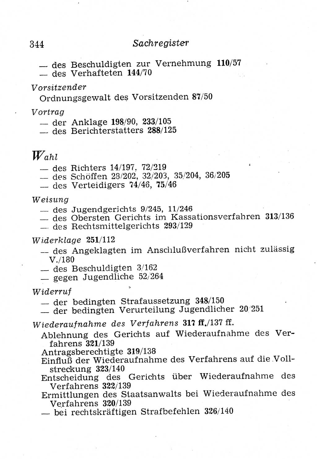 Strafprozeßordnung (StPO), Gerichtsverfassungsgesetz (GVG), Staatsanwaltsgesetz (StAG), Jugendgerichtsgesetz (JGG) und Strafregistergesetz (StRegG) [Deutsche Demokratische Republik (DDR)] 1958, Seite 344 (StPO GVG StAG JGG StRegG DDR 1958, S. 344)