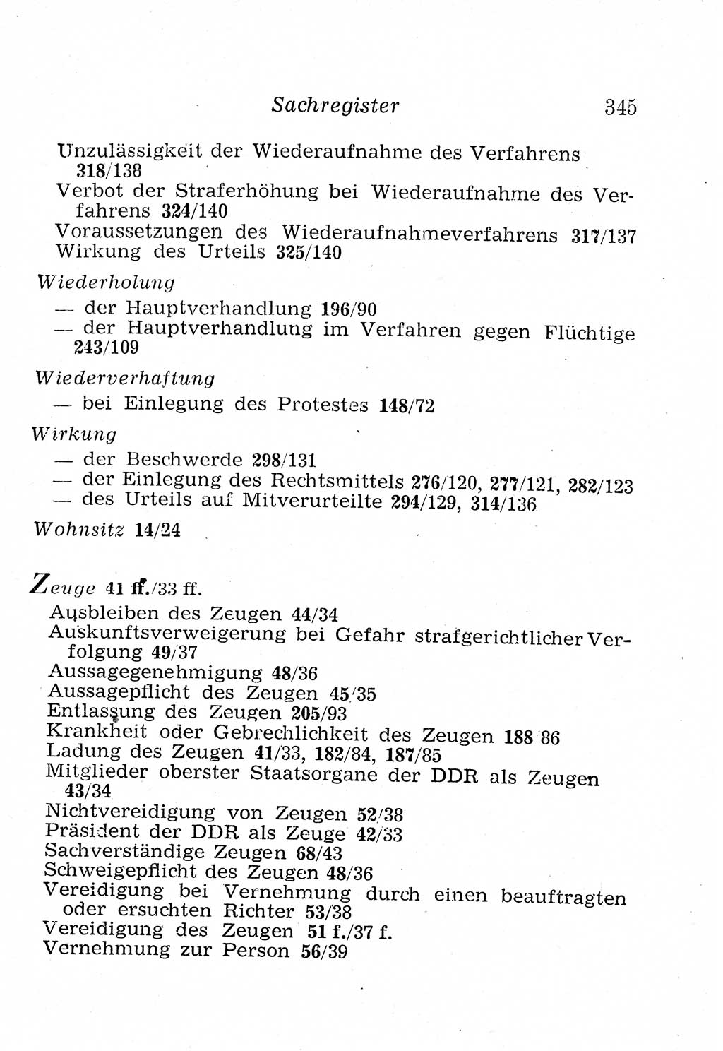 Strafprozeßordnung (StPO), Gerichtsverfassungsgesetz (GVG), Staatsanwaltsgesetz (StAG), Jugendgerichtsgesetz (JGG) und Strafregistergesetz (StRegG) [Deutsche Demokratische Republik (DDR)] 1958, Seite 345 (StPO GVG StAG JGG StRegG DDR 1958, S. 345)