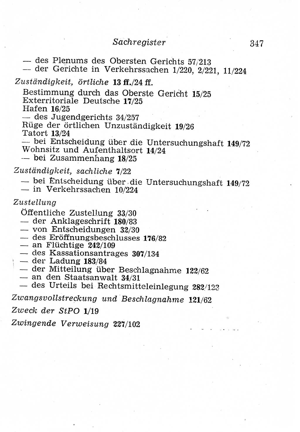 Strafprozeßordnung (StPO), Gerichtsverfassungsgesetz (GVG), Staatsanwaltsgesetz (StAG), Jugendgerichtsgesetz (JGG) und Strafregistergesetz (StRegG) [Deutsche Demokratische Republik (DDR)] 1958, Seite 347 (StPO GVG StAG JGG StRegG DDR 1958, S. 347)