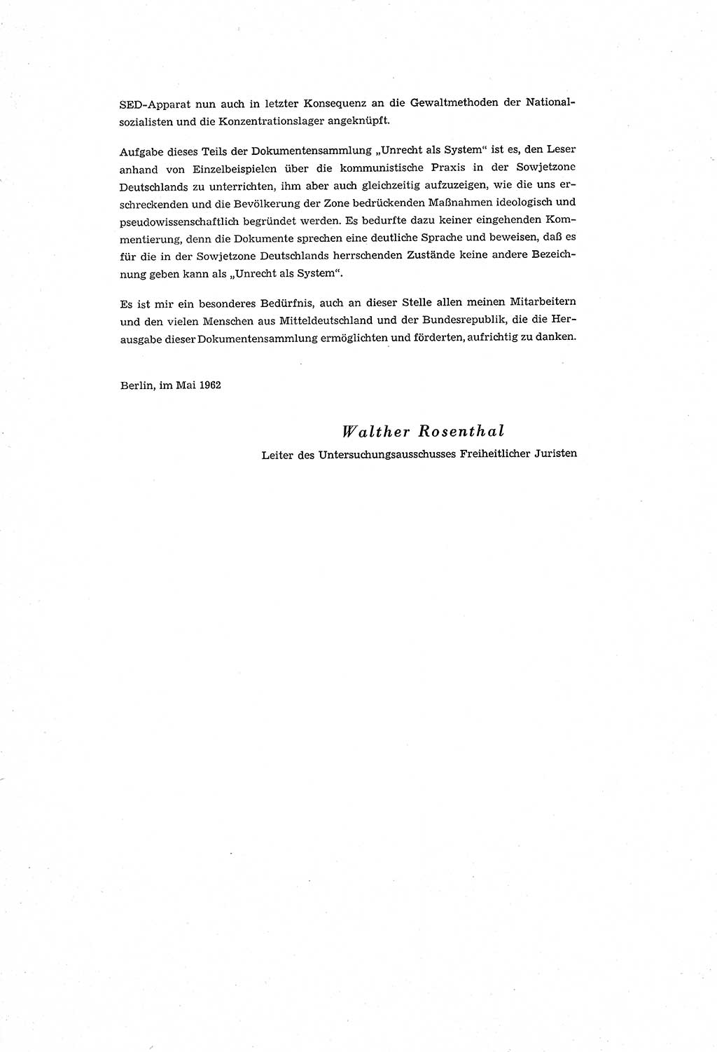 Unrecht als System, Dokumente über planmäßige Rechtsverletzungen in der Sowjetzone Deutschlands, zusammengestellt vom Untersuchungsausschuß Freiheitlicher Juristen (UFJ), Teil Ⅳ 1958-1961, herausgegeben vom Bundesministerium für gesamtdeutsche Fragen, Bonn und Berlin 1962, Seite 4 (Unr. Syst. 1958-1961, S. 4)