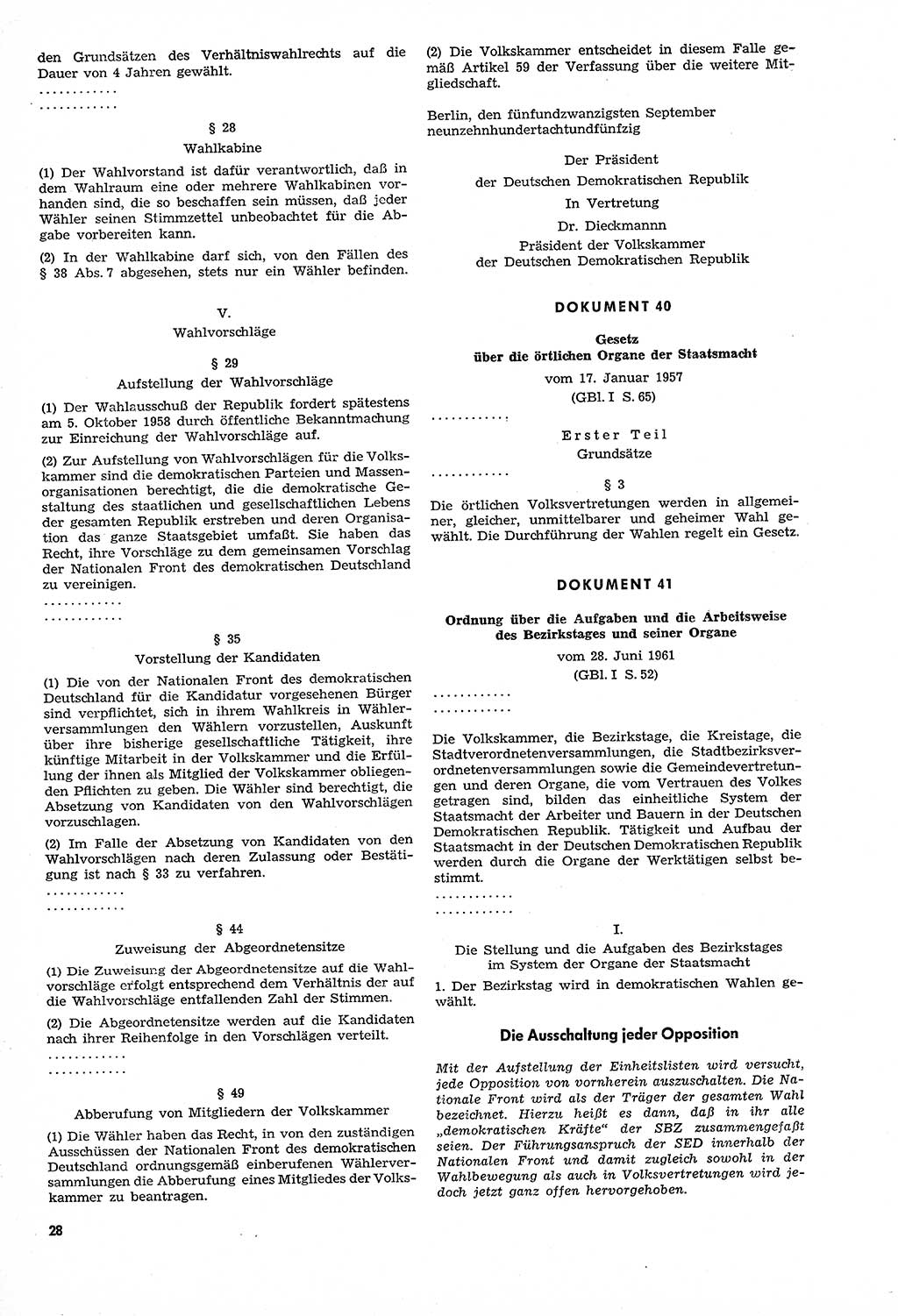 Unrecht als System, Dokumente über planmäßige Rechtsverletzungen in der Sowjetzone Deutschlands, zusammengestellt vom Untersuchungsausschuß Freiheitlicher Juristen (UFJ), Teil Ⅳ 1958-1961, herausgegeben vom Bundesministerium für gesamtdeutsche Fragen, Bonn und Berlin 1962, Seite 28 (Unr. Syst. 1958-1961, S. 28)