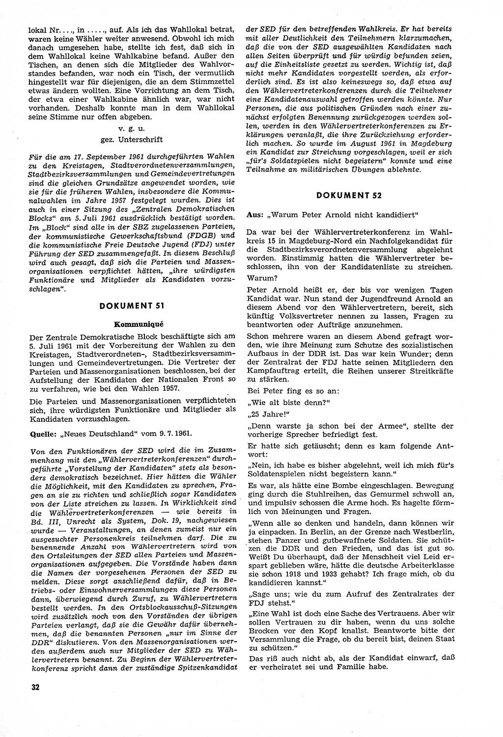 Unrecht als System, Dokumente über planmäßige Rechtsverletzungen in der Sowjetzone Deutschlands, zusammengestellt vom Untersuchungsausschuß Freiheitlicher Juristen (UFJ), Teil Ⅳ 1958-1961, herausgegeben vom Bundesministerium für gesamtdeutsche Fragen, Bonn und Berlin 1962, Seite 32 (Unr. Syst. 1958-1961, S. 32)