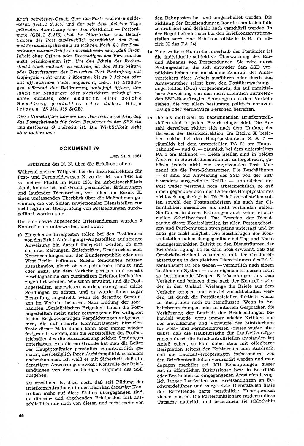 Unrecht als System, Dokumente über planmäßige Rechtsverletzungen in der Sowjetzone Deutschlands, zusammengestellt vom Untersuchungsausschuß Freiheitlicher Juristen (UFJ), Teil Ⅳ 1958-1961, herausgegeben vom Bundesministerium für gesamtdeutsche Fragen, Bonn und Berlin 1962, Seite 46 (Unr. Syst. 1958-1961, S. 46)