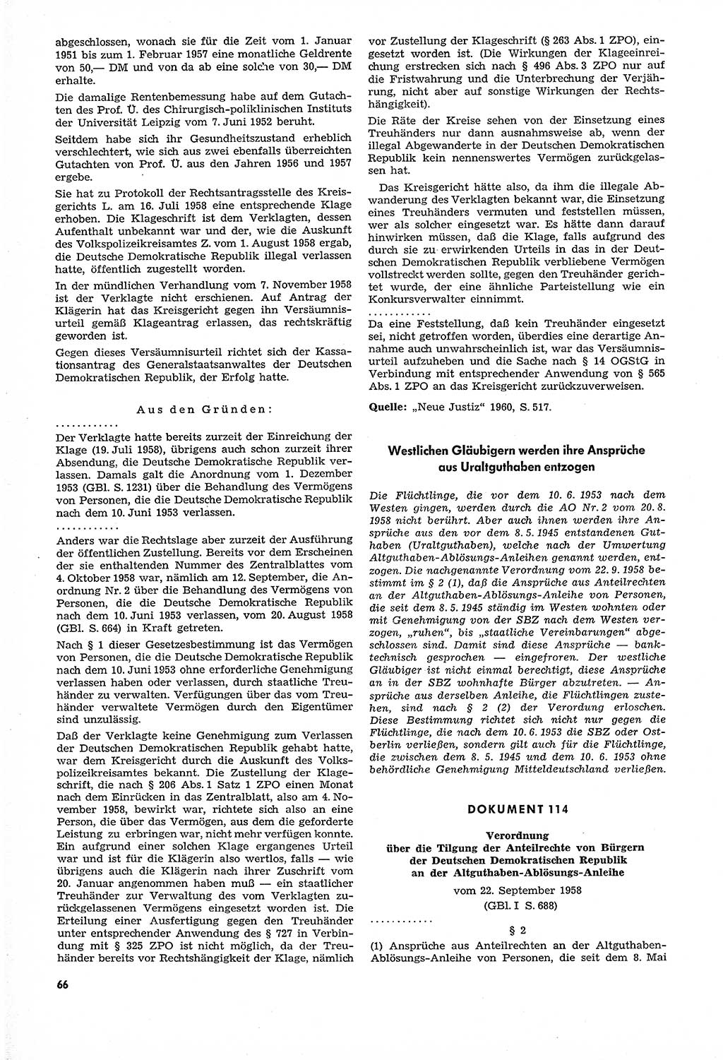 Unrecht als System, Dokumente über planmäßige Rechtsverletzungen in der Sowjetzone Deutschlands, zusammengestellt vom Untersuchungsausschuß Freiheitlicher Juristen (UFJ), Teil Ⅳ 1958-1961, herausgegeben vom Bundesministerium für gesamtdeutsche Fragen, Bonn und Berlin 1962, Seite 66 (Unr. Syst. 1958-1961, S. 66)