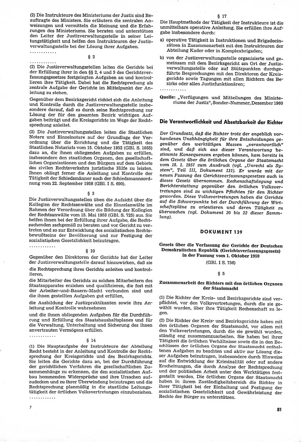 Unrecht als System, Dokumente über planmäßige Rechtsverletzungen in der Sowjetzone Deutschlands, zusammengestellt vom Untersuchungsausschuß Freiheitlicher Juristen (UFJ), Teil Ⅳ 1958-1961, herausgegeben vom Bundesministerium für gesamtdeutsche Fragen, Bonn und Berlin 1962, Seite 81 (Unr. Syst. 1958-1961, S. 81)