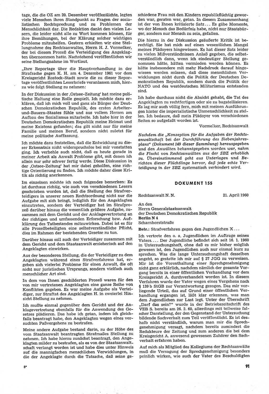 Unrecht als System, Dokumente über planmäßige Rechtsverletzungen in der Sowjetzone Deutschlands, zusammengestellt vom Untersuchungsausschuß Freiheitlicher Juristen (UFJ), Teil Ⅳ 1958-1961, herausgegeben vom Bundesministerium für gesamtdeutsche Fragen, Bonn und Berlin 1962, Seite 91 (Unr. Syst. 1958-1961, S. 91)