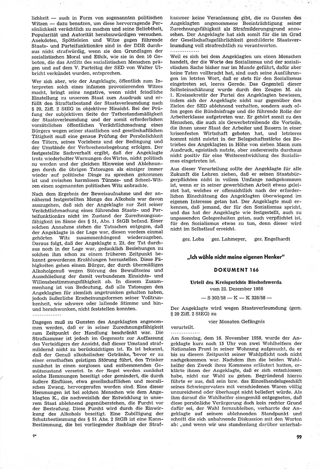 Unrecht als System, Dokumente über planmäßige Rechtsverletzungen in der Sowjetzone Deutschlands, zusammengestellt vom Untersuchungsausschuß Freiheitlicher Juristen (UFJ), Teil Ⅳ 1958-1961, herausgegeben vom Bundesministerium für gesamtdeutsche Fragen, Bonn und Berlin 1962, Seite 99 (Unr. Syst. 1958-1961, S. 99)