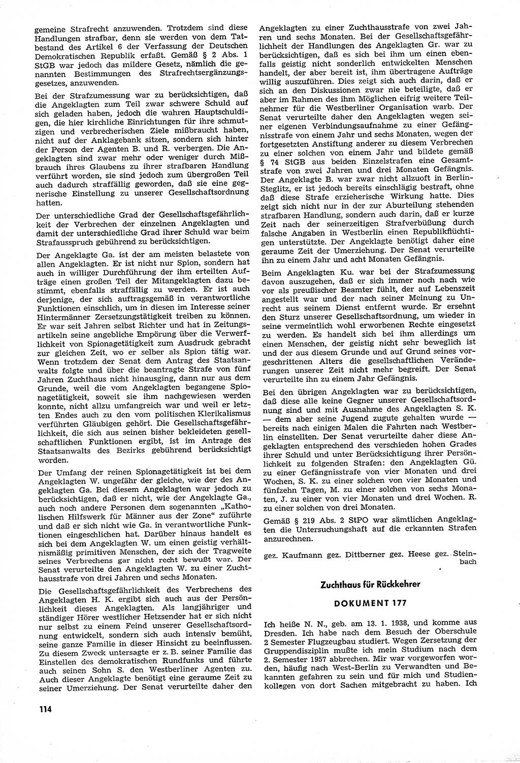 Unrecht als System, Dokumente über planmäßige Rechtsverletzungen in der Sowjetzone Deutschlands, zusammengestellt vom Untersuchungsausschuß Freiheitlicher Juristen (UFJ), Teil Ⅳ 1958-1961, herausgegeben vom Bundesministerium für gesamtdeutsche Fragen, Bonn und Berlin 1962, Seite 114 (Unr. Syst. 1958-1961, S. 114)