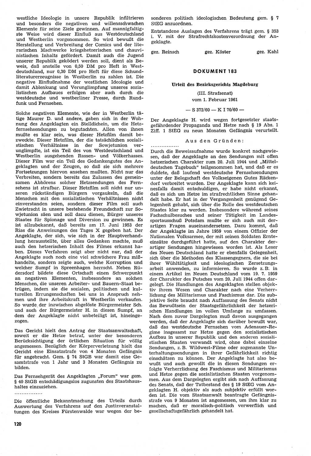 Unrecht als System, Dokumente über planmäßige Rechtsverletzungen in der Sowjetzone Deutschlands, zusammengestellt vom Untersuchungsausschuß Freiheitlicher Juristen (UFJ), Teil Ⅳ 1958-1961, herausgegeben vom Bundesministerium für gesamtdeutsche Fragen, Bonn und Berlin 1962, Seite 120 (Unr. Syst. 1958-1961, S. 120)