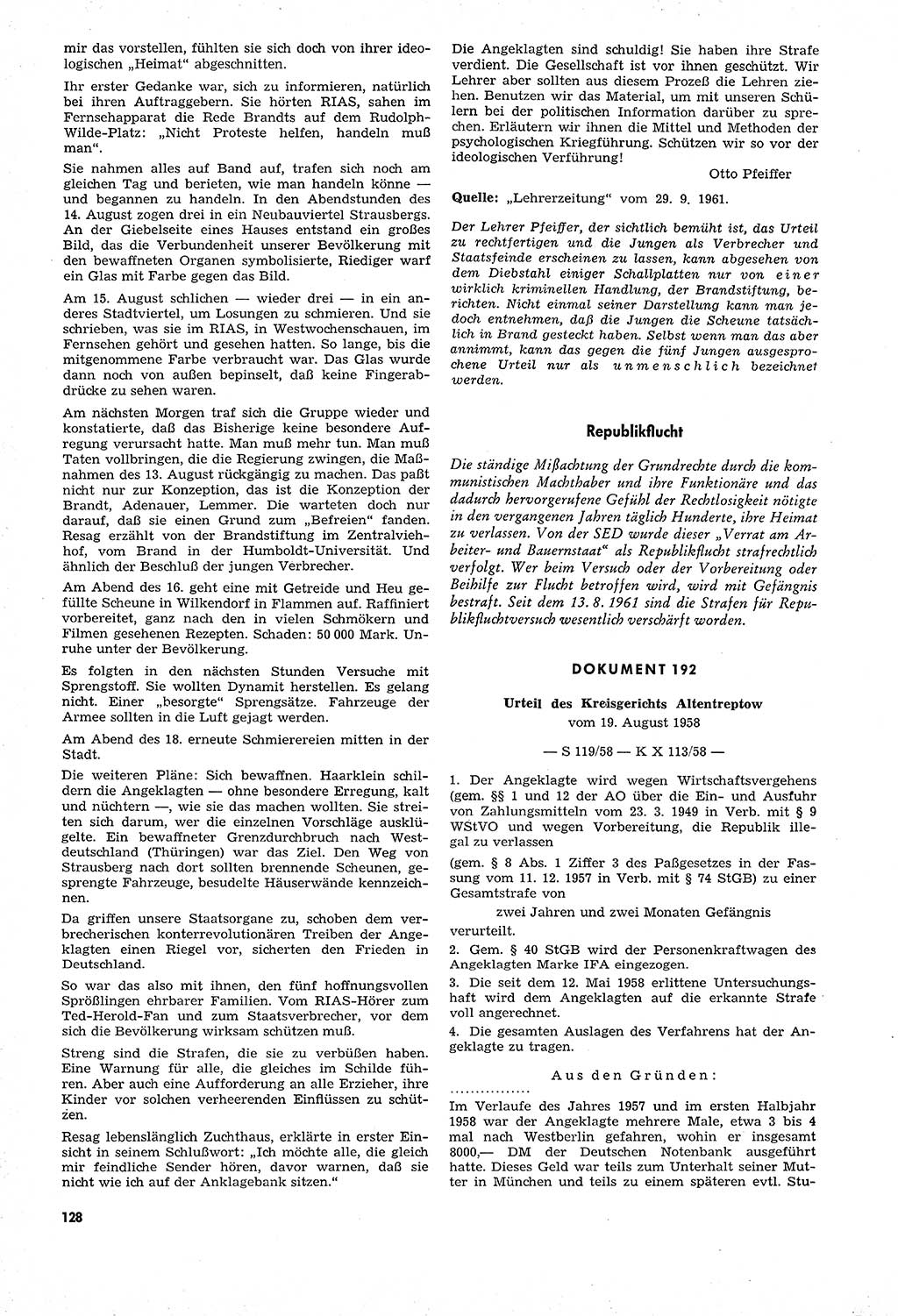 Unrecht als System, Dokumente über planmäßige Rechtsverletzungen in der Sowjetzone Deutschlands, zusammengestellt vom Untersuchungsausschuß Freiheitlicher Juristen (UFJ), Teil Ⅳ 1958-1961, herausgegeben vom Bundesministerium für gesamtdeutsche Fragen, Bonn und Berlin 1962, Seite 128 (Unr. Syst. 1958-1961, S. 128)