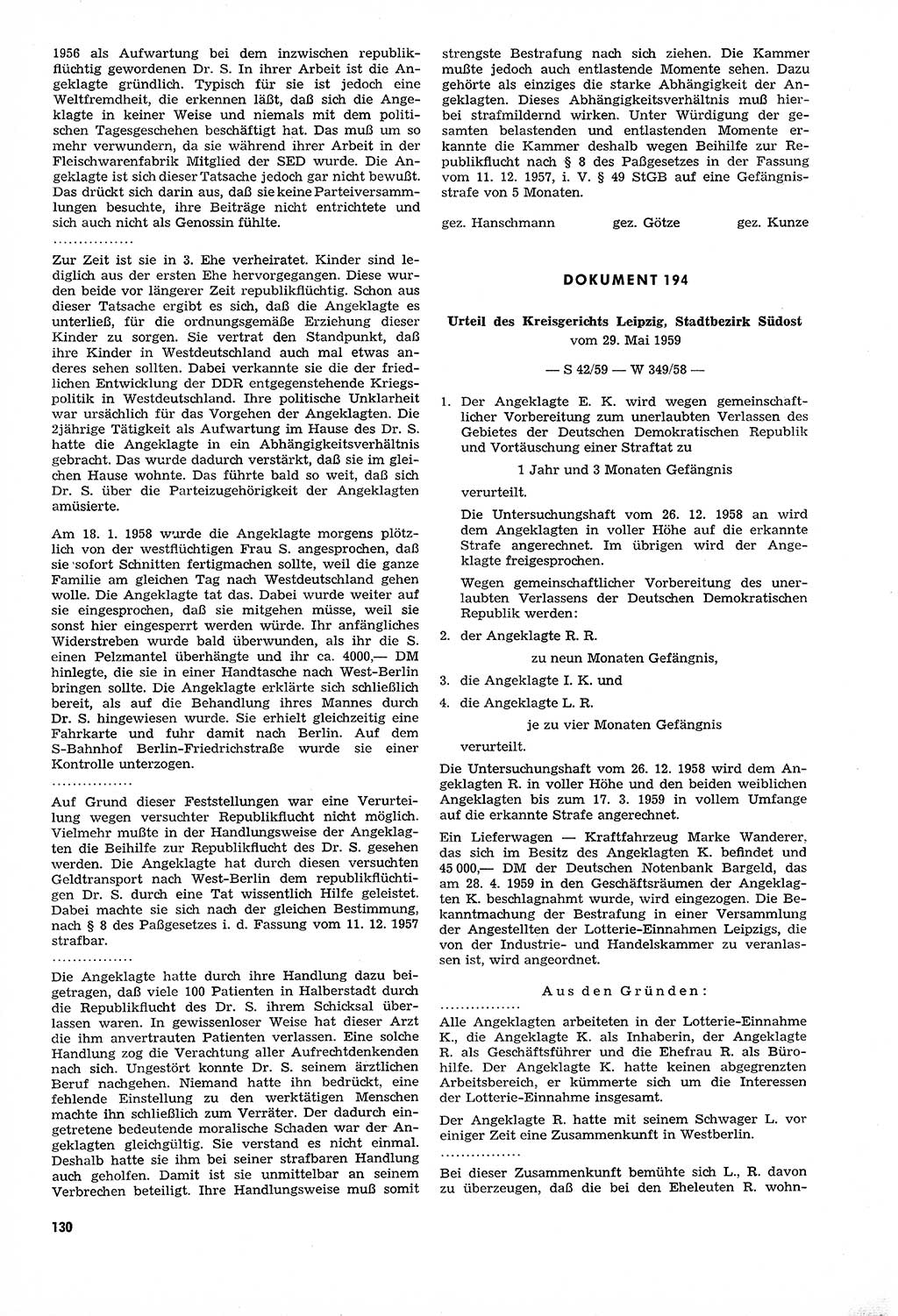 Unrecht als System, Dokumente über planmäßige Rechtsverletzungen in der Sowjetzone Deutschlands, zusammengestellt vom Untersuchungsausschuß Freiheitlicher Juristen (UFJ), Teil Ⅳ 1958-1961, herausgegeben vom Bundesministerium für gesamtdeutsche Fragen, Bonn und Berlin 1962, Seite 130 (Unr. Syst. 1958-1961, S. 130)