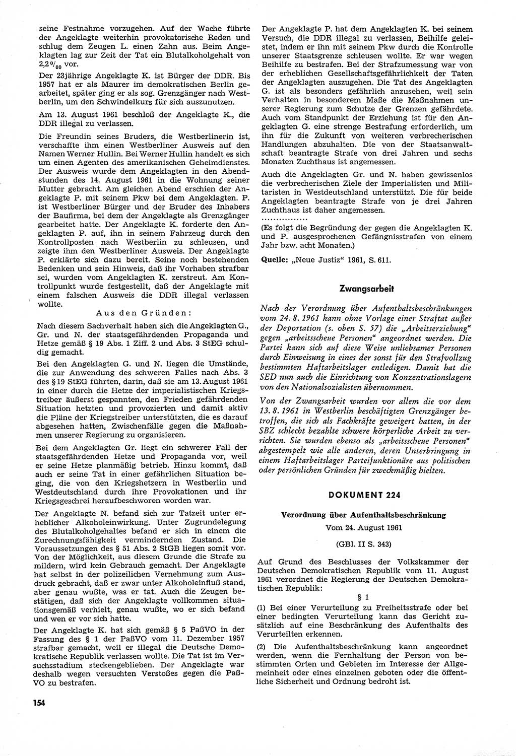 Unrecht als System, Dokumente über planmäßige Rechtsverletzungen in der Sowjetzone Deutschlands, zusammengestellt vom Untersuchungsausschuß Freiheitlicher Juristen (UFJ), Teil Ⅳ 1958-1961, herausgegeben vom Bundesministerium für gesamtdeutsche Fragen, Bonn und Berlin 1962, Seite 154 (Unr. Syst. 1958-1961, S. 154)