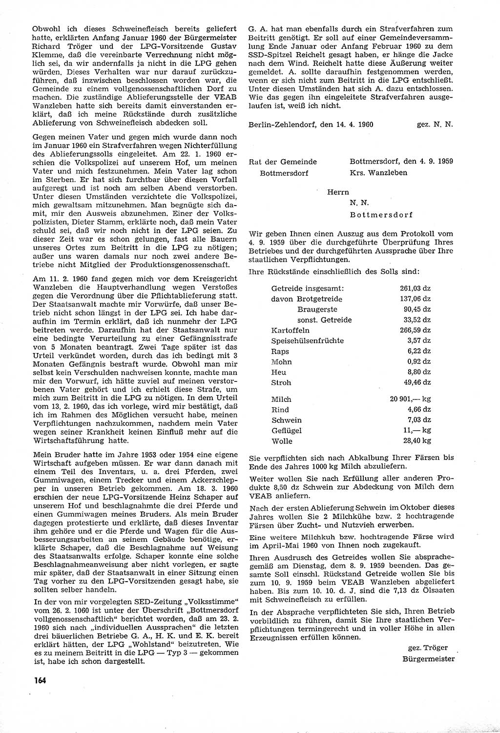 Unrecht als System, Dokumente über planmäßige Rechtsverletzungen in der Sowjetzone Deutschlands, zusammengestellt vom Untersuchungsausschuß Freiheitlicher Juristen (UFJ), Teil Ⅳ 1958-1961, herausgegeben vom Bundesministerium für gesamtdeutsche Fragen, Bonn und Berlin 1962, Seite 164 (Unr. Syst. 1958-1961, S. 164)