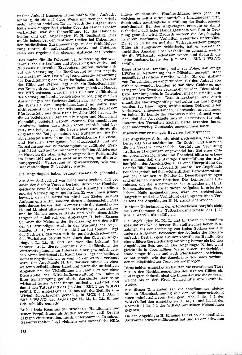 Unrecht als System, Dokumente über planmäßige Rechtsverletzungen in der Sowjetzone Deutschlands, zusammengestellt vom Untersuchungsausschuß Freiheitlicher Juristen (UFJ), Teil Ⅳ 1958-1961, herausgegeben vom Bundesministerium für gesamtdeutsche Fragen, Bonn und Berlin 1962, Seite 168 (Unr. Syst. 1958-1961, S. 168)