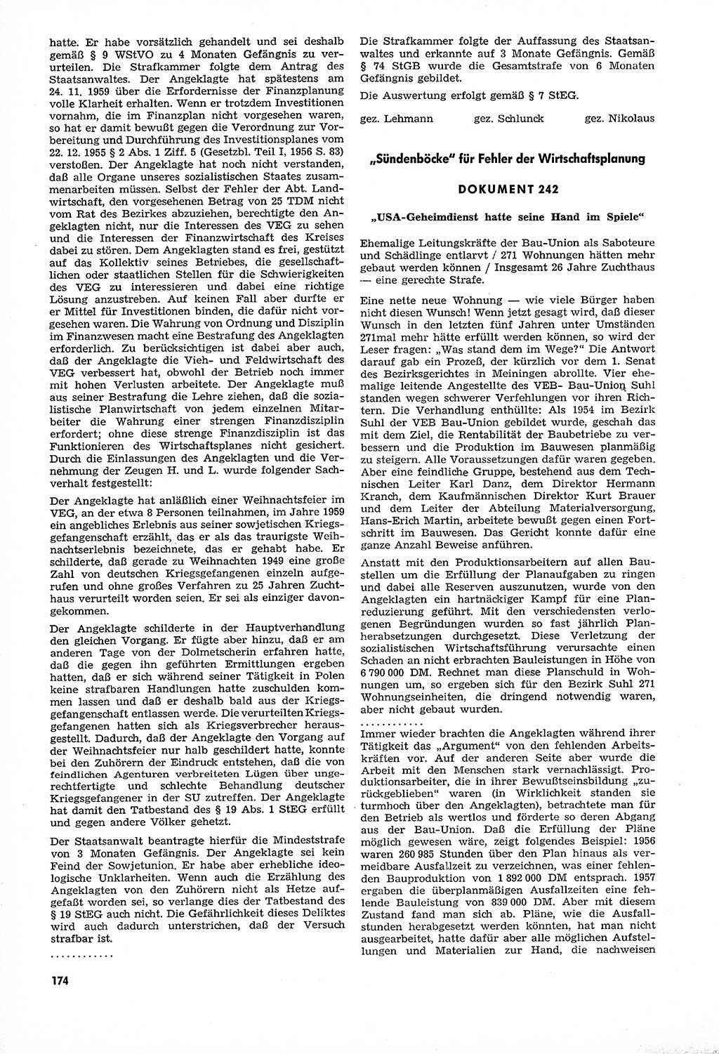 Unrecht als System, Dokumente über planmäßige Rechtsverletzungen in der Sowjetzone Deutschlands, zusammengestellt vom Untersuchungsausschuß Freiheitlicher Juristen (UFJ), Teil Ⅳ 1958-1961, herausgegeben vom Bundesministerium für gesamtdeutsche Fragen, Bonn und Berlin 1962, Seite 174 (Unr. Syst. 1958-1961, S. 174)