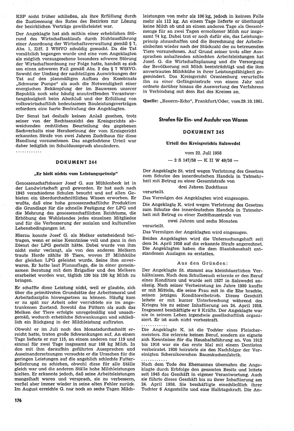 Unrecht als System, Dokumente über planmäßige Rechtsverletzungen in der Sowjetzone Deutschlands, zusammengestellt vom Untersuchungsausschuß Freiheitlicher Juristen (UFJ), Teil Ⅳ 1958-1961, herausgegeben vom Bundesministerium für gesamtdeutsche Fragen, Bonn und Berlin 1962, Seite 176 (Unr. Syst. 1958-1961, S. 176)