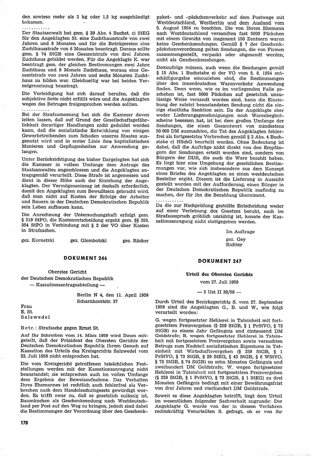 Unrecht als System, Dokumente über planmäßige Rechtsverletzungen in der Sowjetzone Deutschlands, zusammengestellt vom Untersuchungsausschuß Freiheitlicher Juristen (UFJ), Teil Ⅳ 1958-1961, herausgegeben vom Bundesministerium für gesamtdeutsche Fragen, Bonn und Berlin 1962, Seite 178 (Unr. Syst. 1958-1961, S. 178)