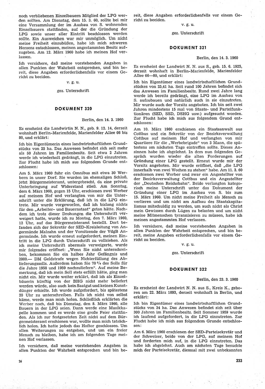 Unrecht als System, Dokumente über planmäßige Rechtsverletzungen in der Sowjetzone Deutschlands, zusammengestellt vom Untersuchungsausschuß Freiheitlicher Juristen (UFJ), Teil Ⅳ 1958-1961, herausgegeben vom Bundesministerium für gesamtdeutsche Fragen, Bonn und Berlin 1962, Seite 233 (Unr. Syst. 1958-1961, S. 233)