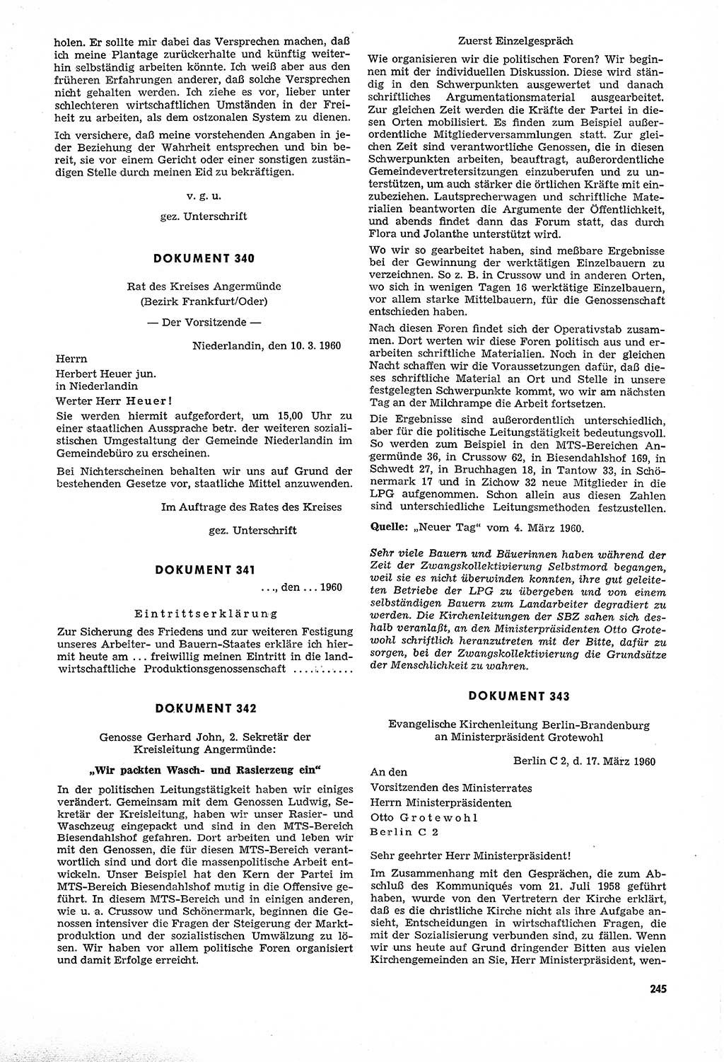 Unrecht als System, Dokumente über planmäßige Rechtsverletzungen in der Sowjetzone Deutschlands, zusammengestellt vom Untersuchungsausschuß Freiheitlicher Juristen (UFJ), Teil Ⅳ 1958-1961, herausgegeben vom Bundesministerium für gesamtdeutsche Fragen, Bonn und Berlin 1962, Seite 245 (Unr. Syst. 1958-1961, S. 245)