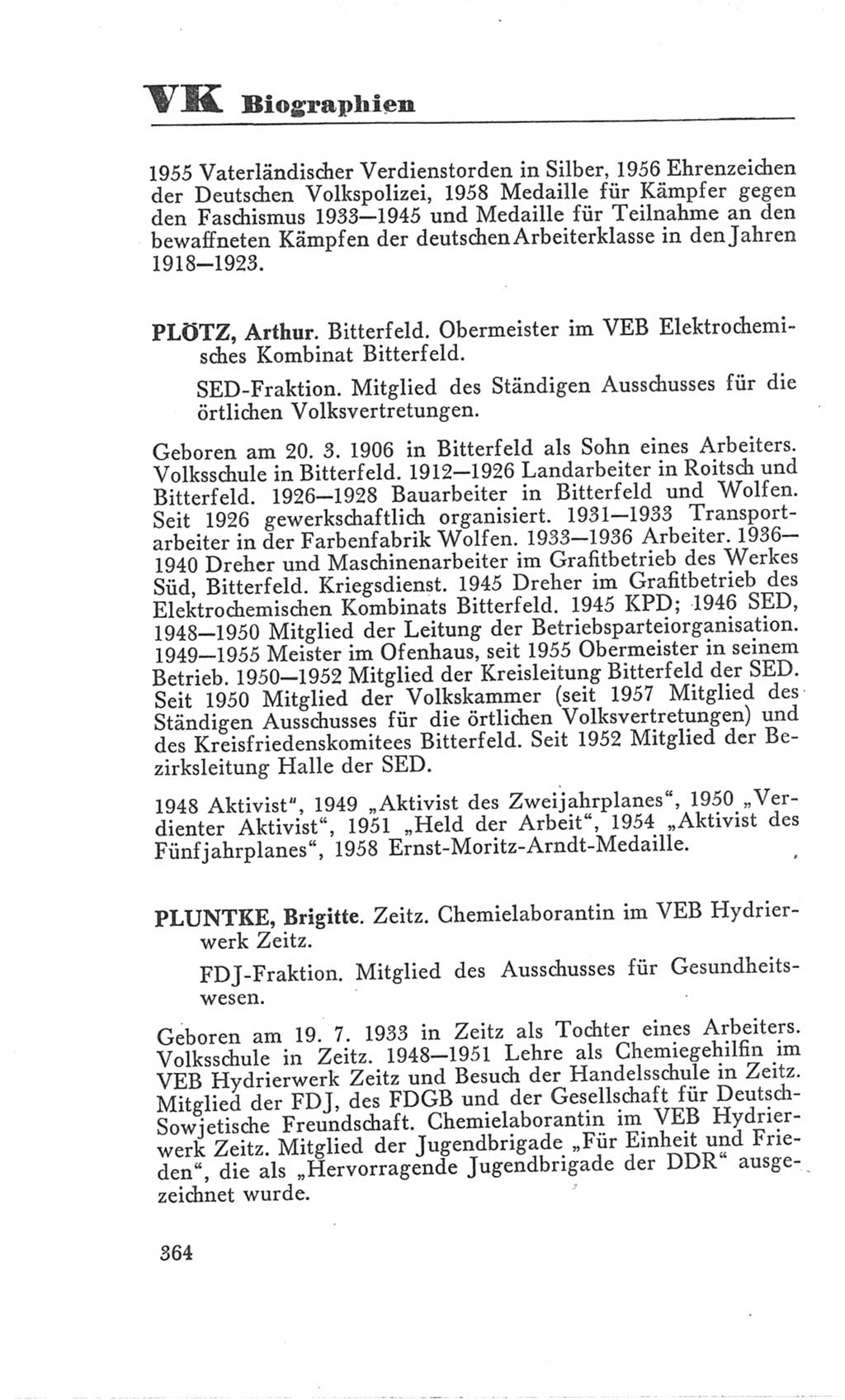 Handbuch der Volkskammer (VK) der Deutschen Demokratischen Republik (DDR), 3. Wahlperiode 1958-1963, Seite 364 (Hdb. VK. DDR 3. WP. 1958-1963, S. 364)