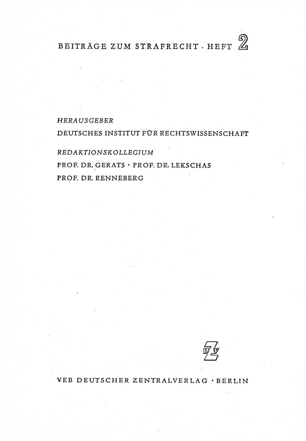 Beiträge zum Strafrecht [Deutsche Demokratische Republik (DDR)] 1959, Seite 1 (Beitr. Strafr. DDR 1959, S. 1)