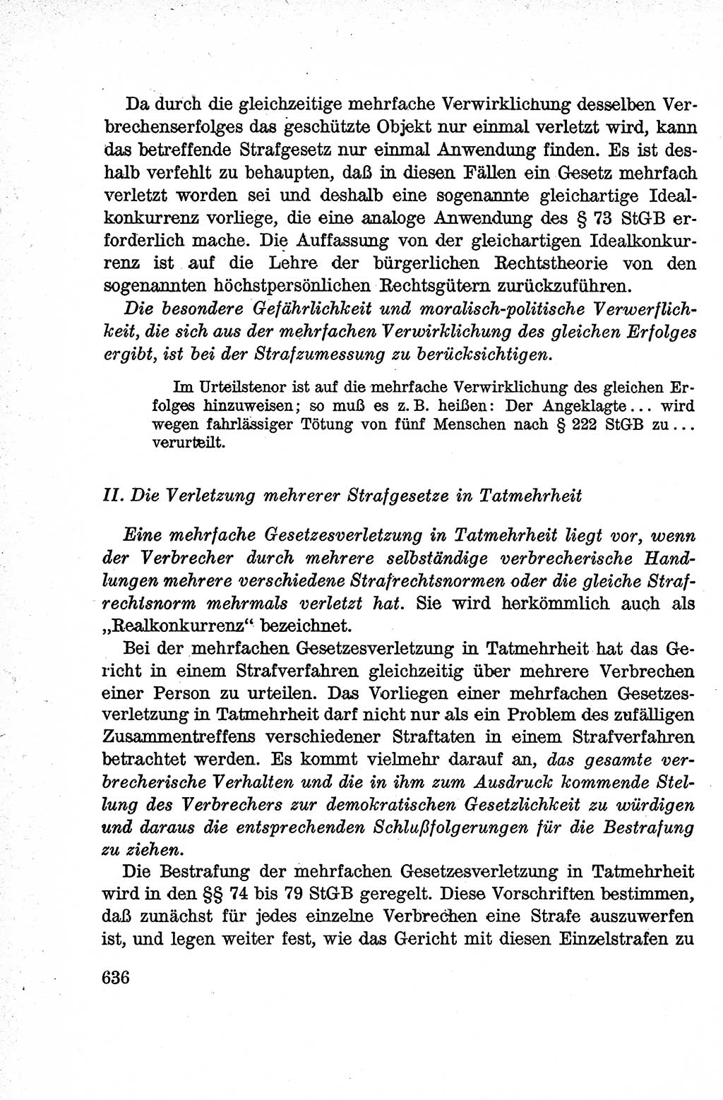 Lehrbuch des Strafrechts der Deutschen Demokratischen Republik (DDR), Allgemeiner Teil 1959, Seite 636 (Lb. Strafr. DDR AT 1959, S. 636)