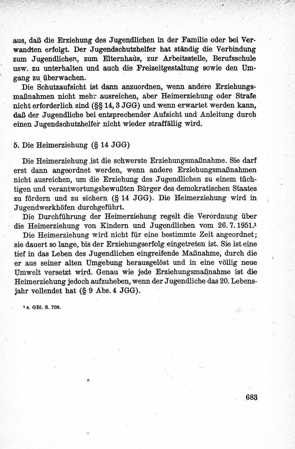 Lehrbuch des Strafrechts der Deutschen Demokratischen Republik (DDR), Allgemeiner Teil 1959, Seite 683 (Lb. Strafr. DDR AT 1959, S. 683)
