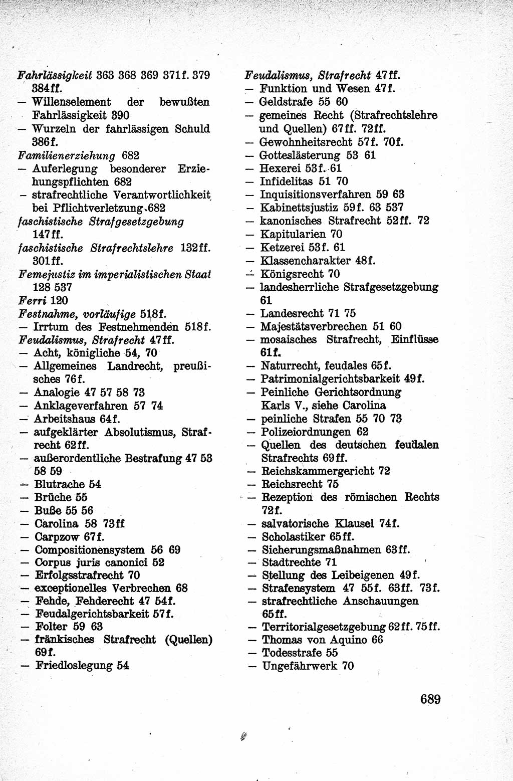 Lehrbuch des Strafrechts der Deutschen Demokratischen Republik (DDR), Allgemeiner Teil 1959, Seite 689 (Lb. Strafr. DDR AT 1959, S. 689)