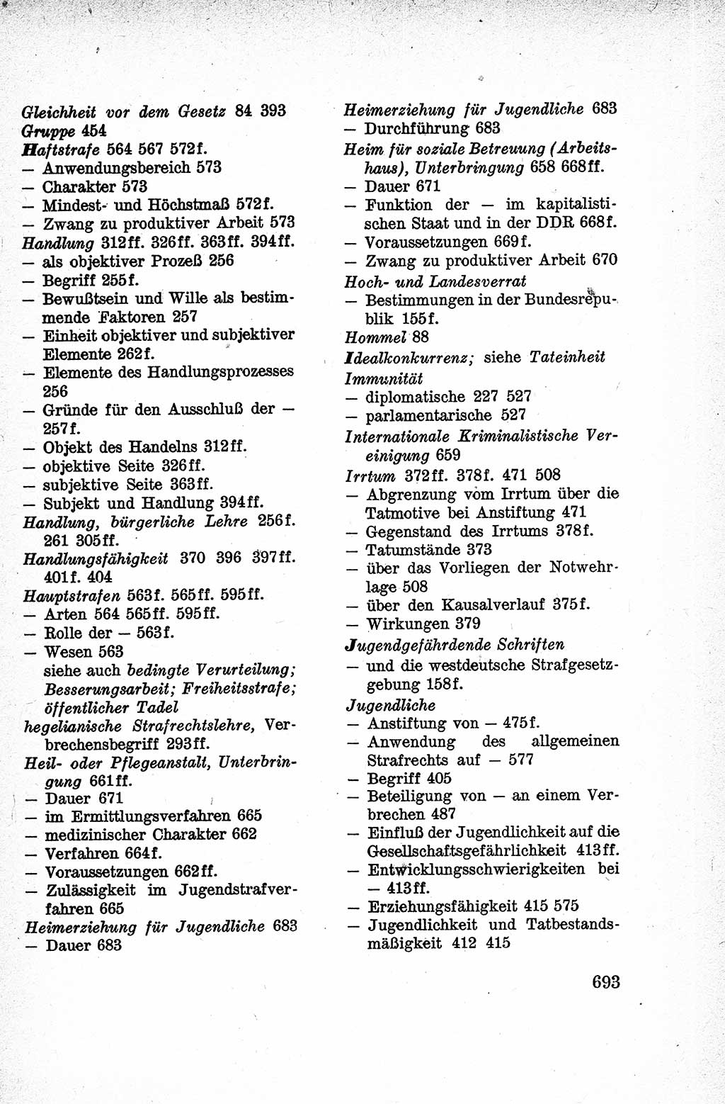 Lehrbuch des Strafrechts der Deutschen Demokratischen Republik (DDR), Allgemeiner Teil 1959, Seite 693 (Lb. Strafr. DDR AT 1959, S. 693)
