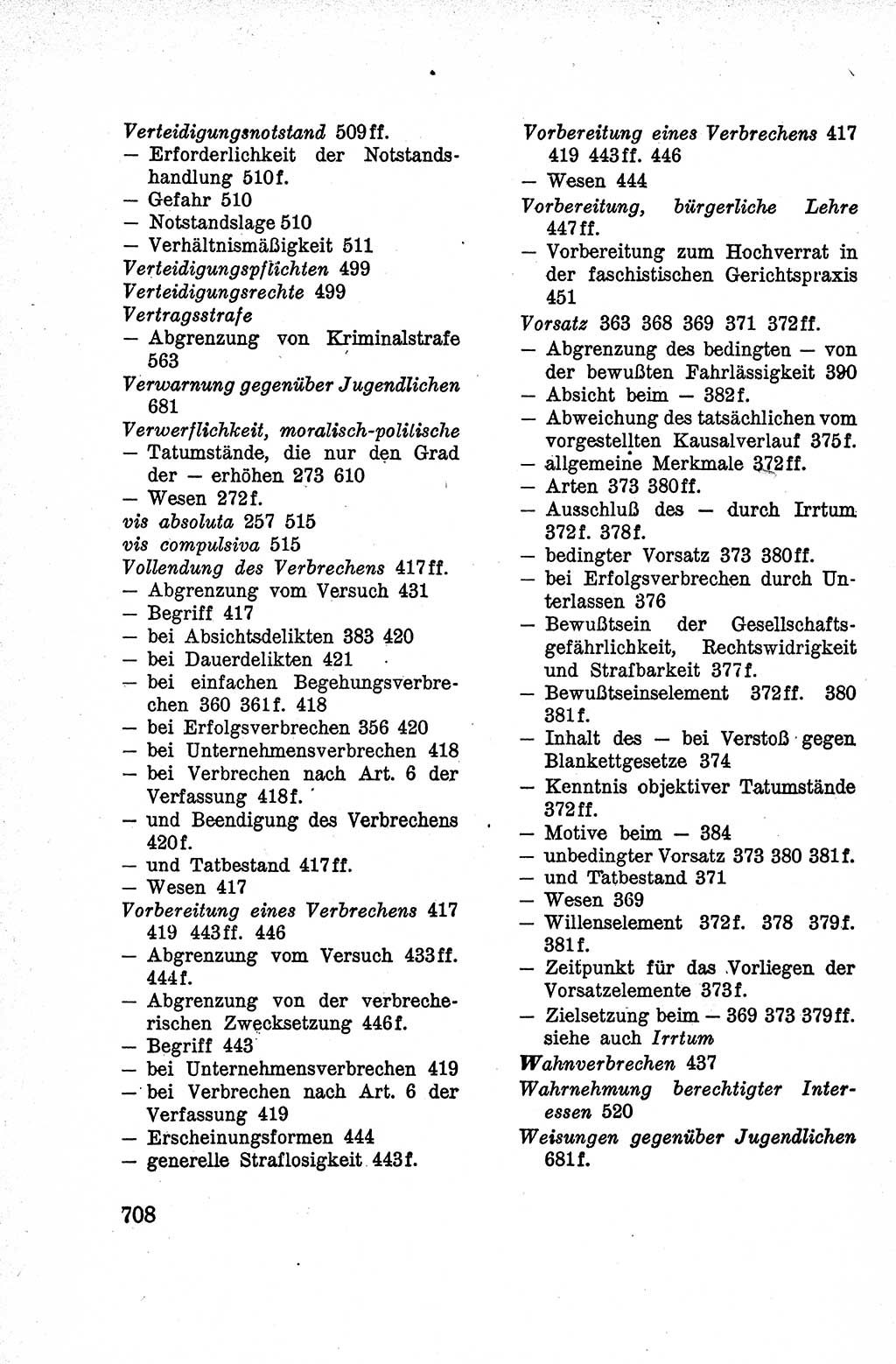 Lehrbuch des Strafrechts der Deutschen Demokratischen Republik (DDR), Allgemeiner Teil 1959, Seite 708 (Lb. Strafr. DDR AT 1959, S. 708)